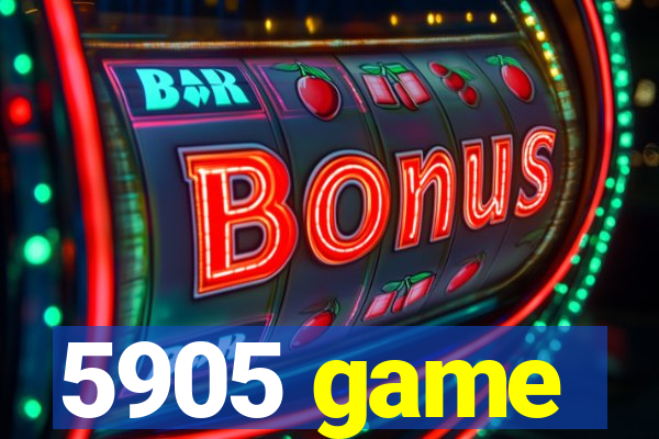 5905 game